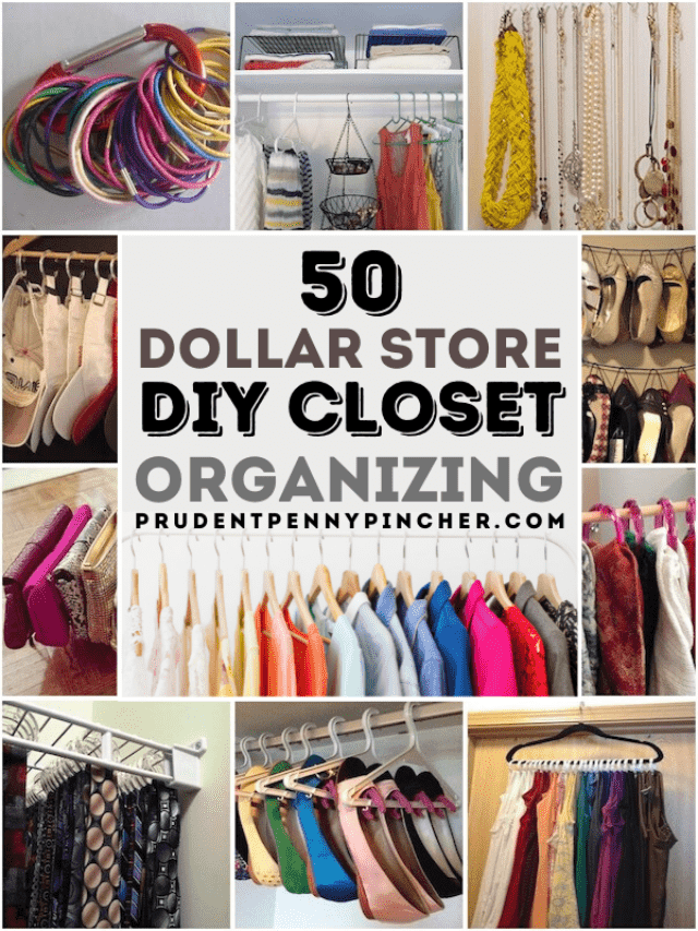 50 Dollar Store DIY Closet Organization Ideas - Prudent Penny Pincher