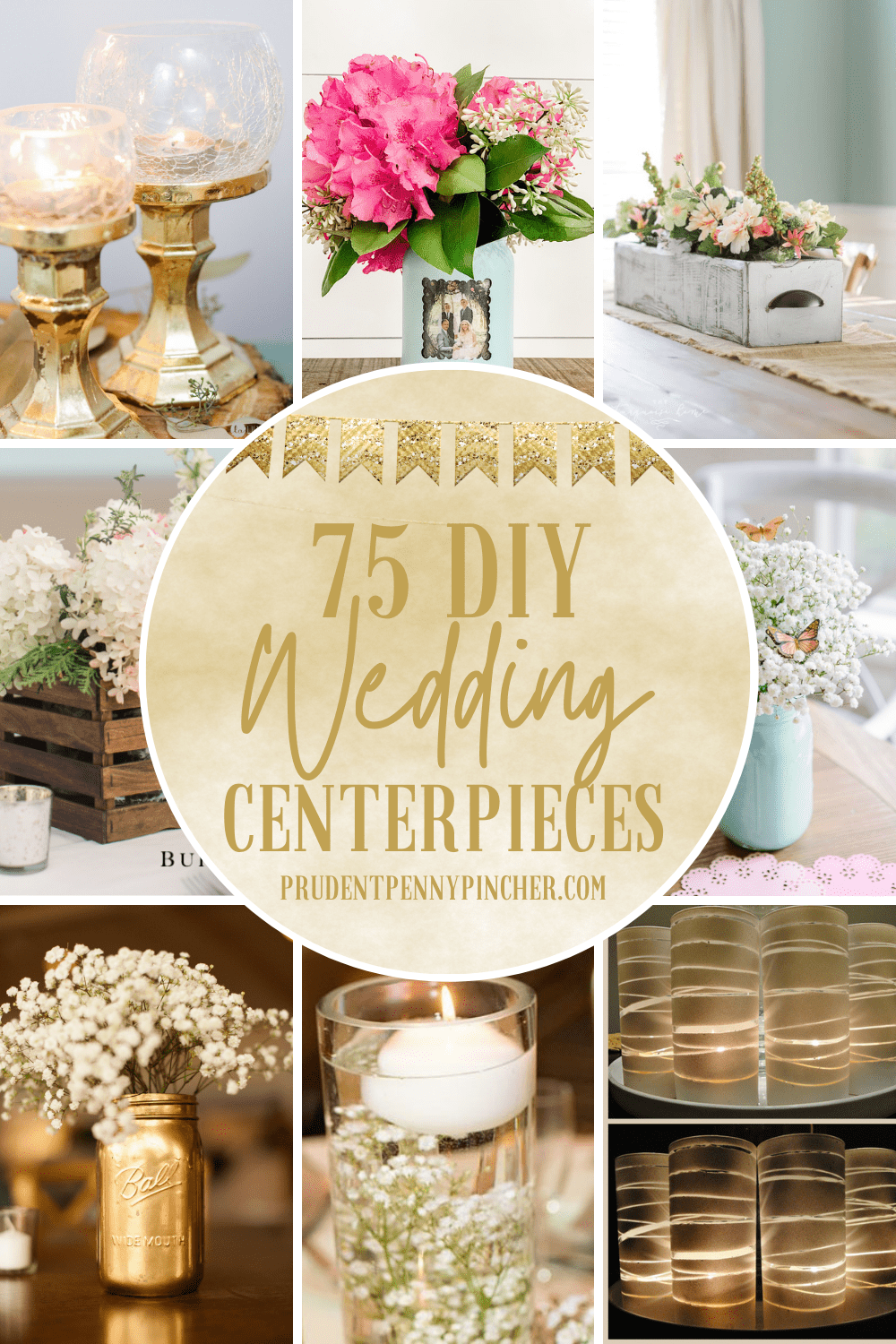 75 Easy DIY Wedding Centerpieces on a Budget - Prudent Penny Pincher