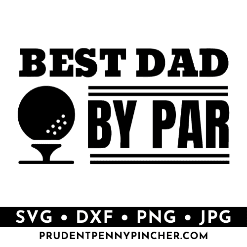 best dad by par golf Father's Day svg