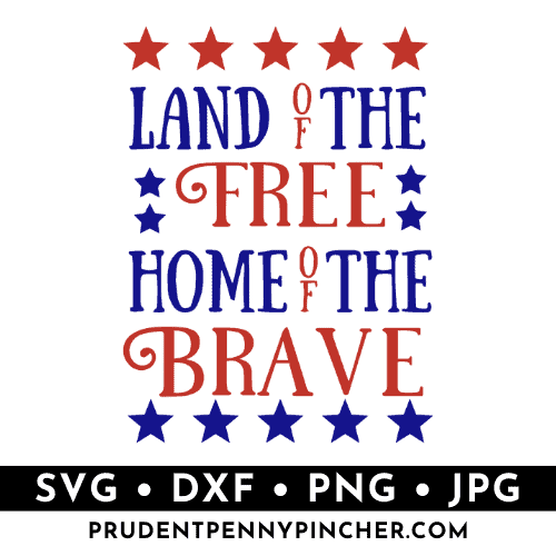 land of the free 4th of July SVG