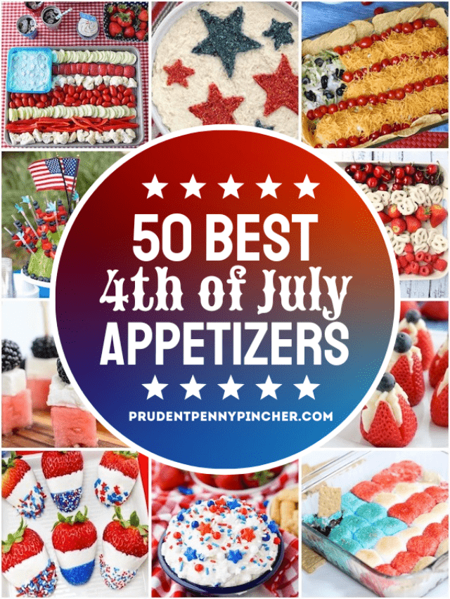 50 Best 4th of July Appetizers - Prudent Penny Pincher
