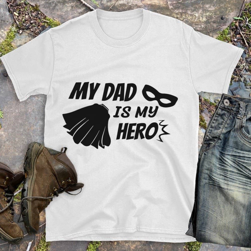 my dad is my hero t-shirt Father's Day svg