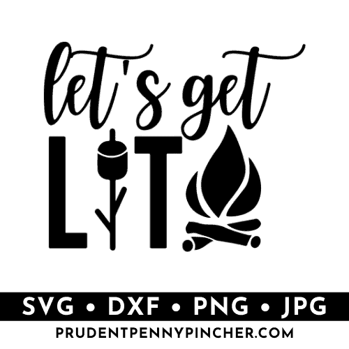 let's get lit campfire