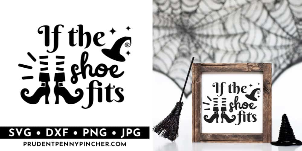 if the shoe fits witch svg