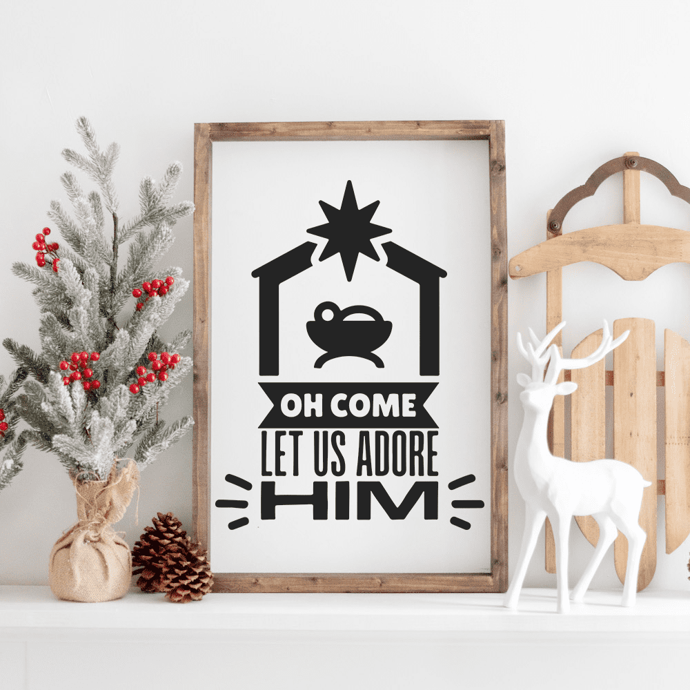 let us adore him christmas sign
