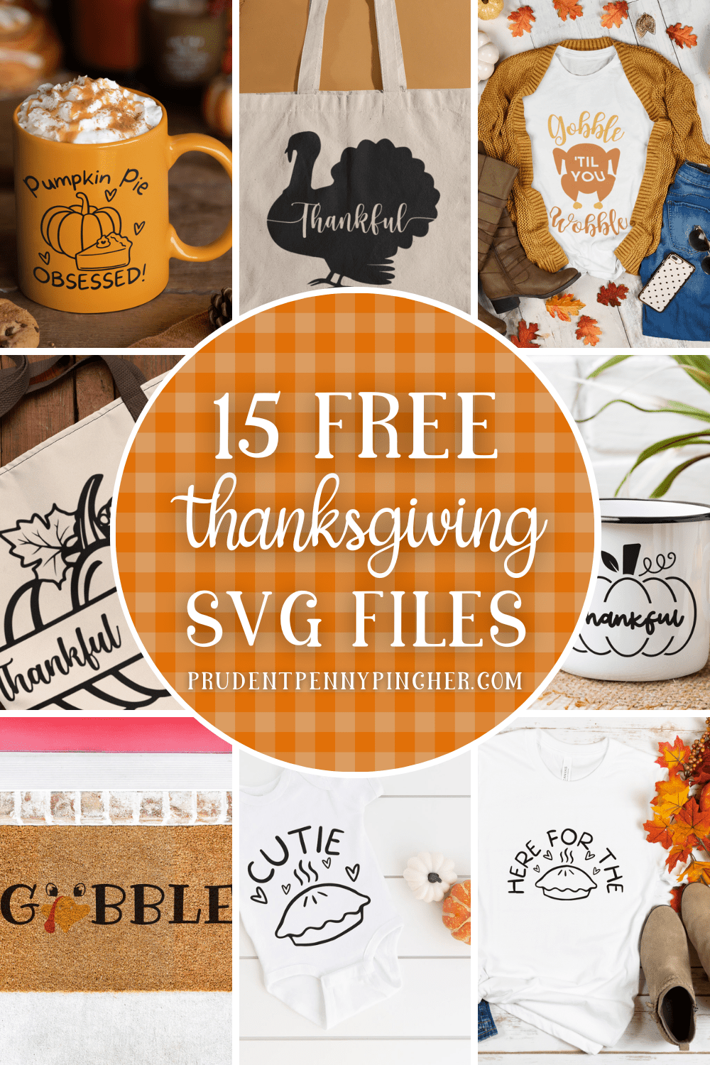 15 Free Thanksgiving SVG Files - Prudent Penny Pincher