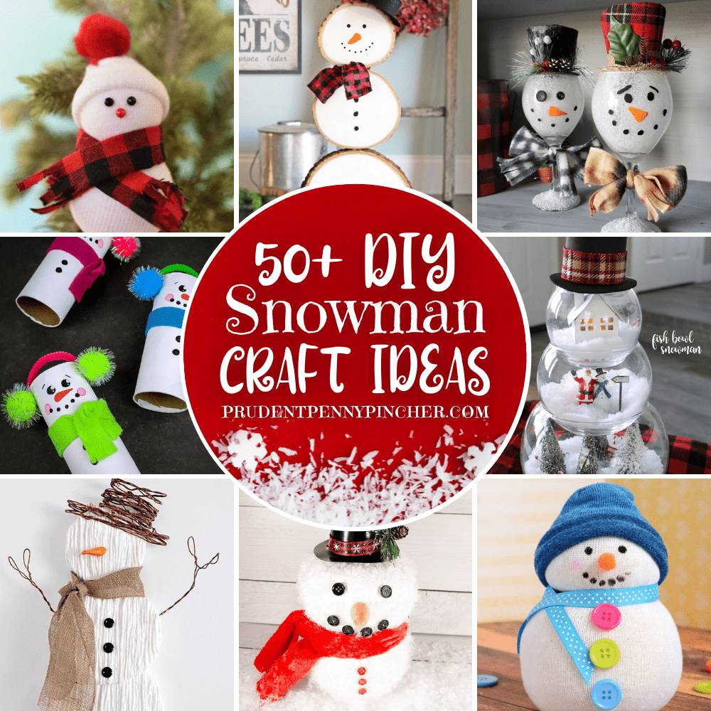 25 Easy Snowman Crafts for Kids and Adults - DIY Snowman Christmas Decor