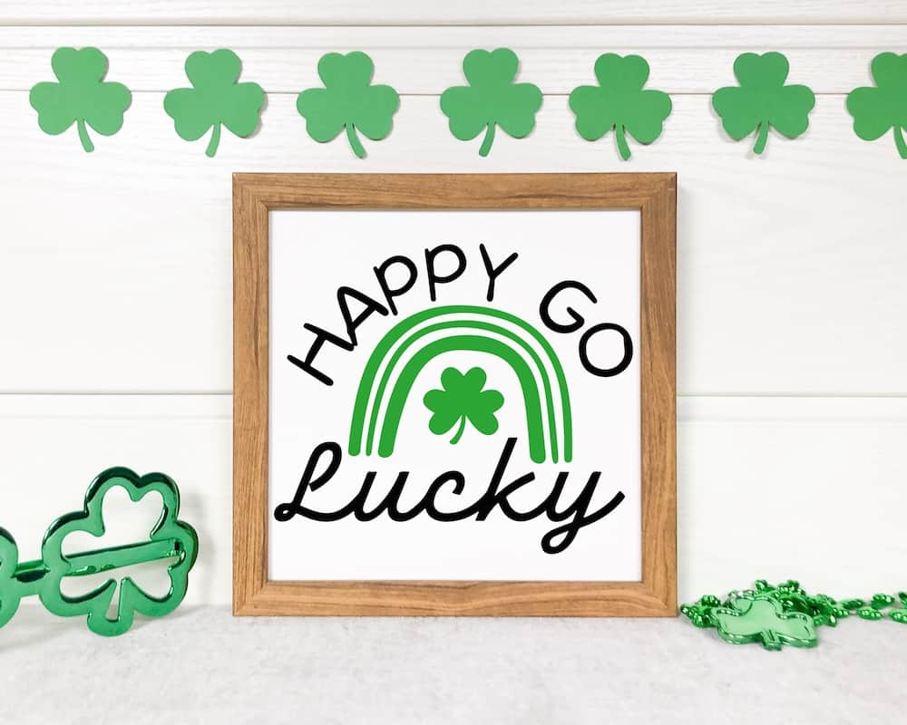 happy go lucky st patrick's day svg sign