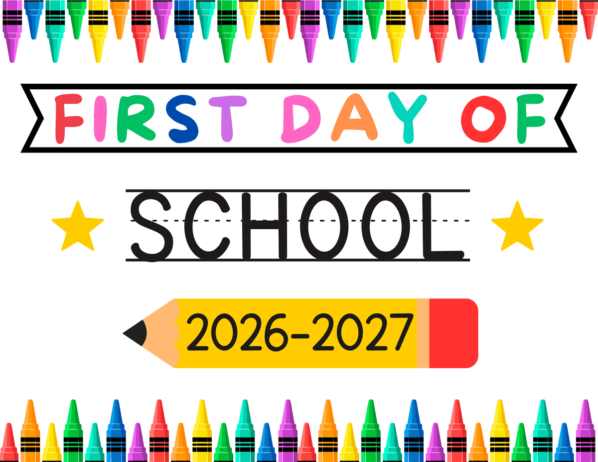 free printable sign for 2026-2027 with colorful crayon borders, yellow pencil graphic, and school-themed design