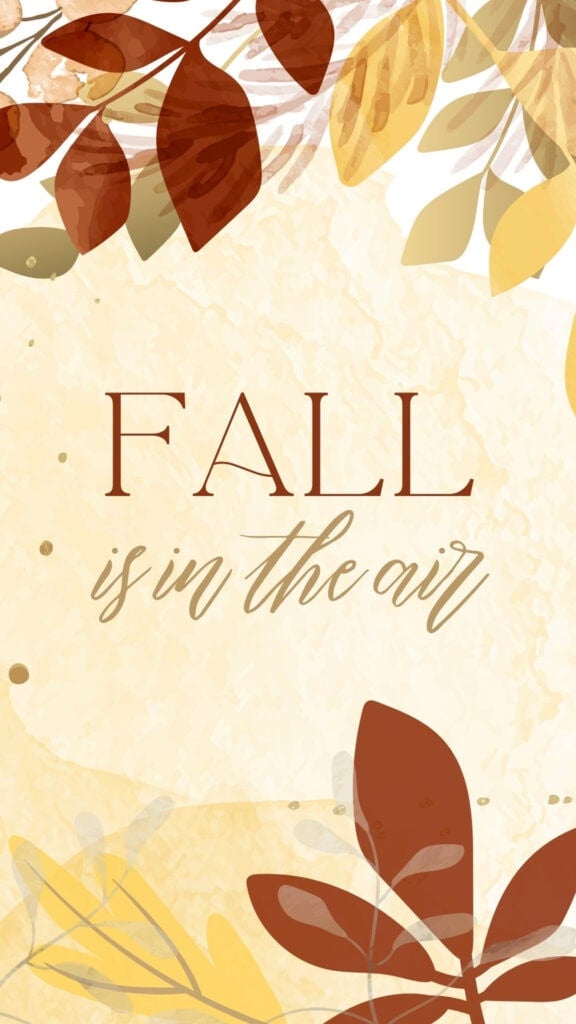 Fall is in the Air quote wallpaper with watercolor leaves
