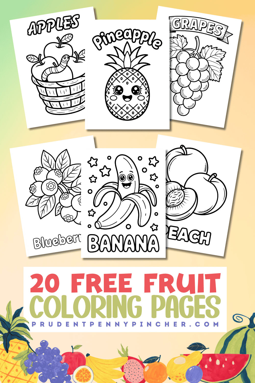free fruit coloring pages for kids featuring pages of apples, bananas, grapes, blueberries, peaches, and pineapples on a colorful background.