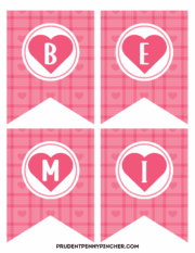 Free Printable Be Mine Valentine Banner - Prudent Penny Pincher