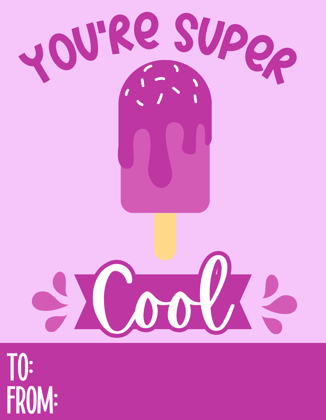 Purple popsicle Valentine card that says “You’re super cool”