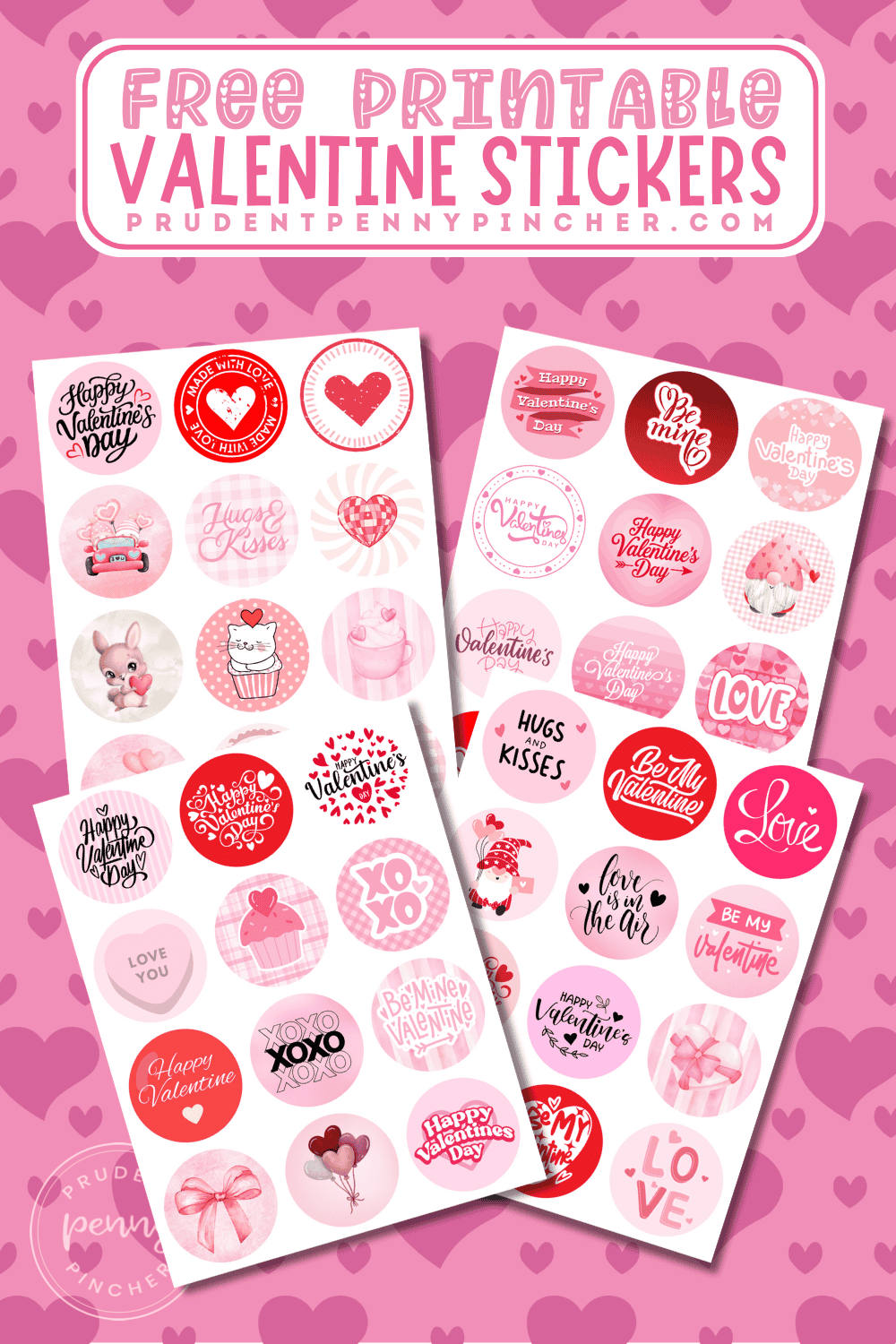 free printable Valentine stickers with pink heart background and two sticker sheets featuring round Valentine designs and phrases like “Be My Valentine,” “Hugs and Kisses,” and “Happy Valentine’s Day.”
