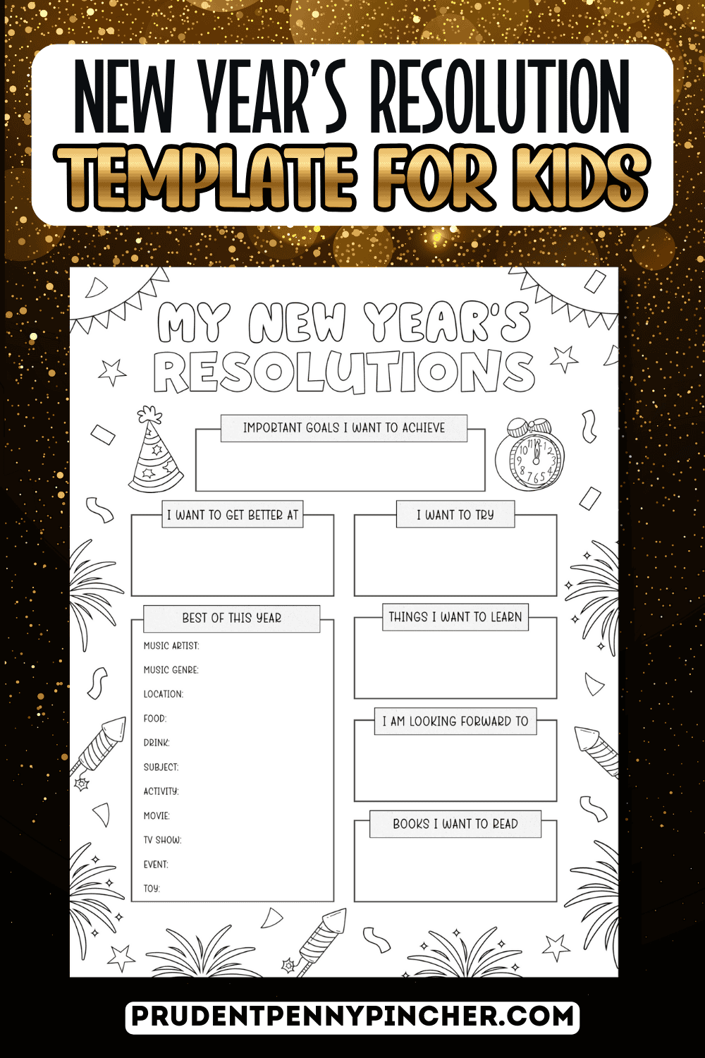 New Year’s resolution template for kids with gold confetti background and a preview of the “My New Year’s Resolutions” printable worksheet, including goal and favorites sections.