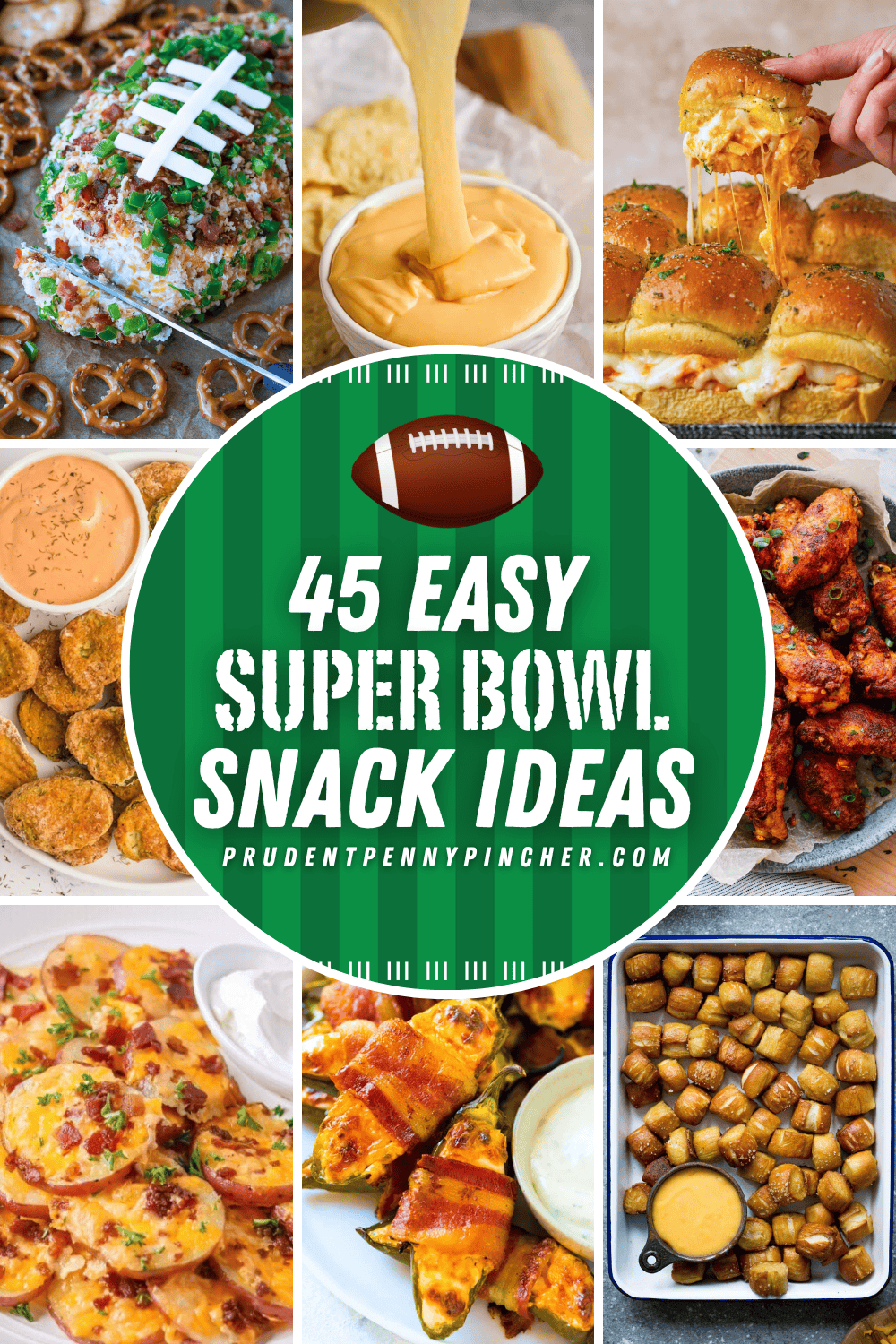 A collage-style graphic of Super Bowl snacks featuring a football-shaped cheese ball with pretzels, queso dip being poured, buffalo chicken sliders, fried pickles with dipping sauce, buffalo wings, loaded potato rounds, bacon-wrapped jalapeño poppers, and pretzel bites with cheese dip.