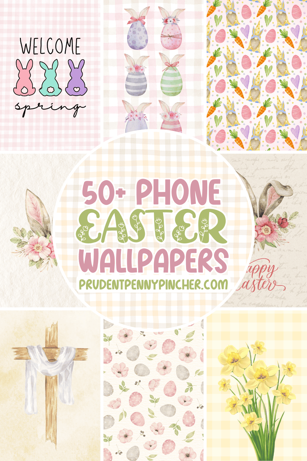 Collage of phone Easter wallpapers with cute pastel bunny, egg, gnome, floral, cross, and spring pattern designs.