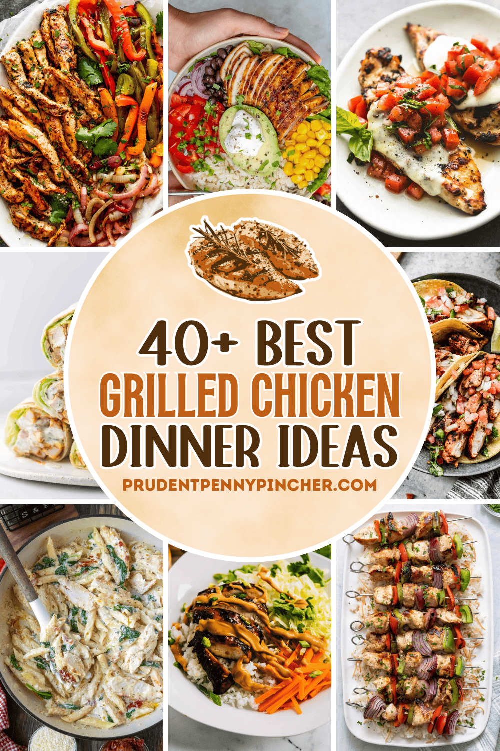 A collage of grilled chicken dinner ideas featuring fajitas, chicken bowls, margherita chicken, tacos, pasta, wraps, and skewers
