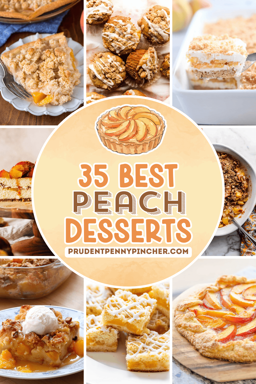 Collage of peach dessert recipes featuring peach cobbler, peach muffins, peach icebox cake, peach cheesecake, peach crisp, peach pie, peach bars, and peach galette
