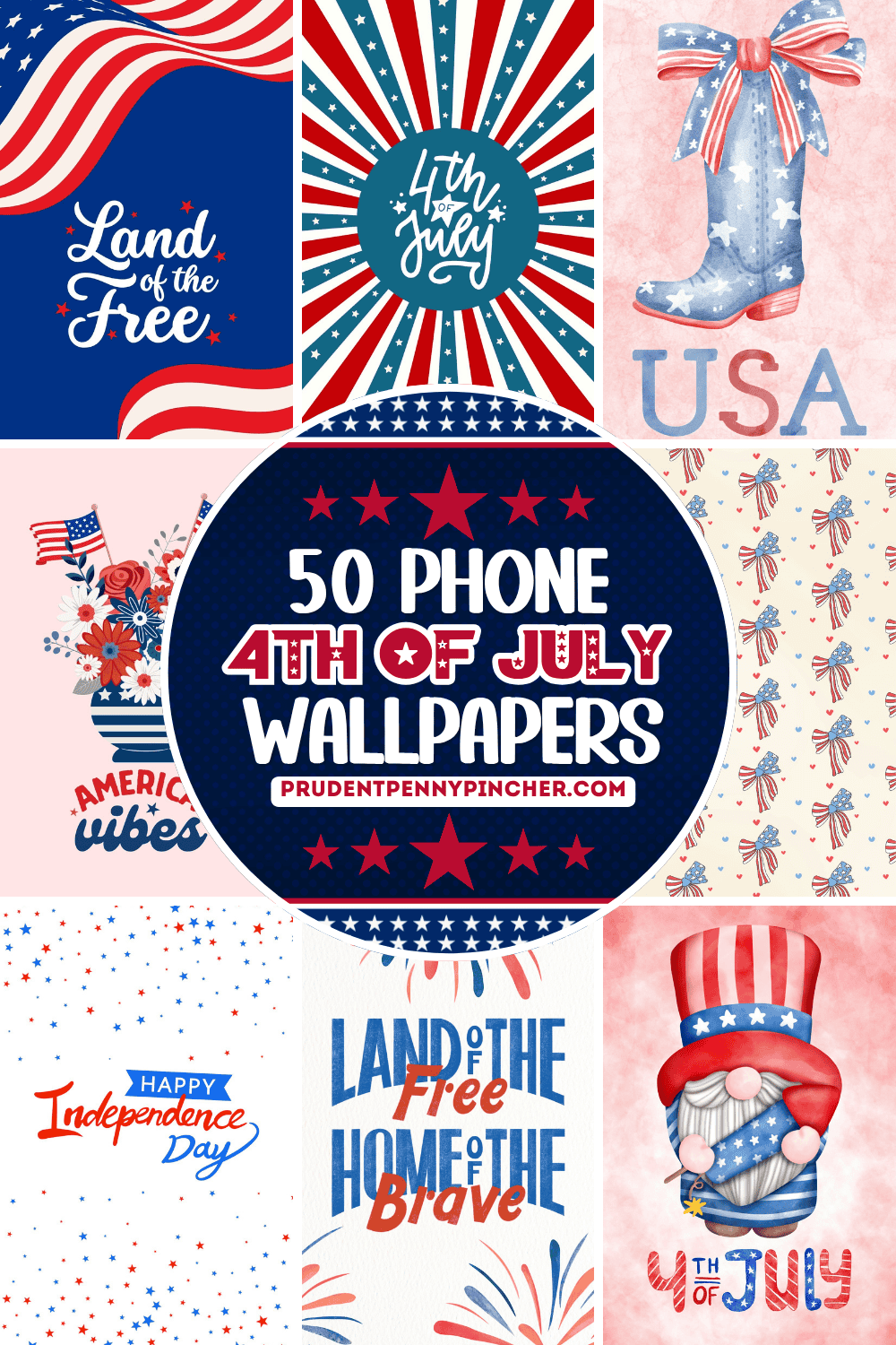 Collage of free 4th of July wallpapers for phones featuring patriotic designs with American flags, stars, fireworks, bows, watercolor art, western boots, and red, white, and blue backgrounds.