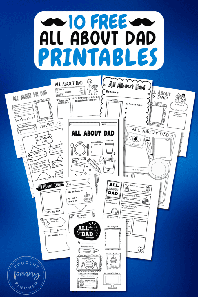 10 Free All About Dad Printables - Prudent Penny Pincher