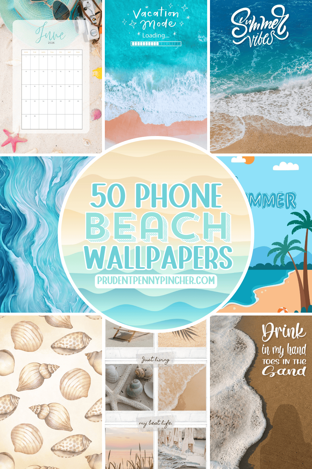 beach phone wallpapers collage featuring ocean waves, seashells, palm trees, summer quotes, tropical beach backgrounds, and a June calendar wallpaper.