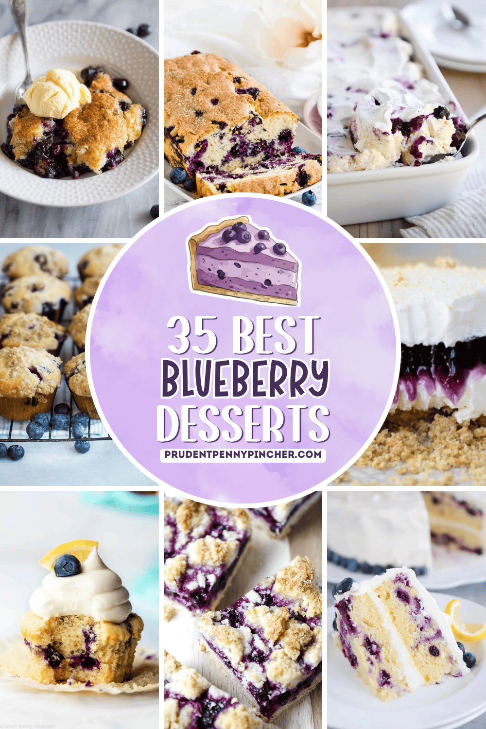 Blueberry dessert recipe collage featuring cobbler, blueberry bread, creamy blueberry dessert, muffins, cupcakes, cheesecake bars, and blueberry cake.