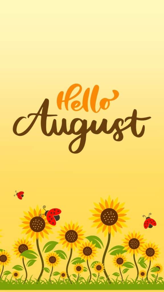 hello August wallpaper
