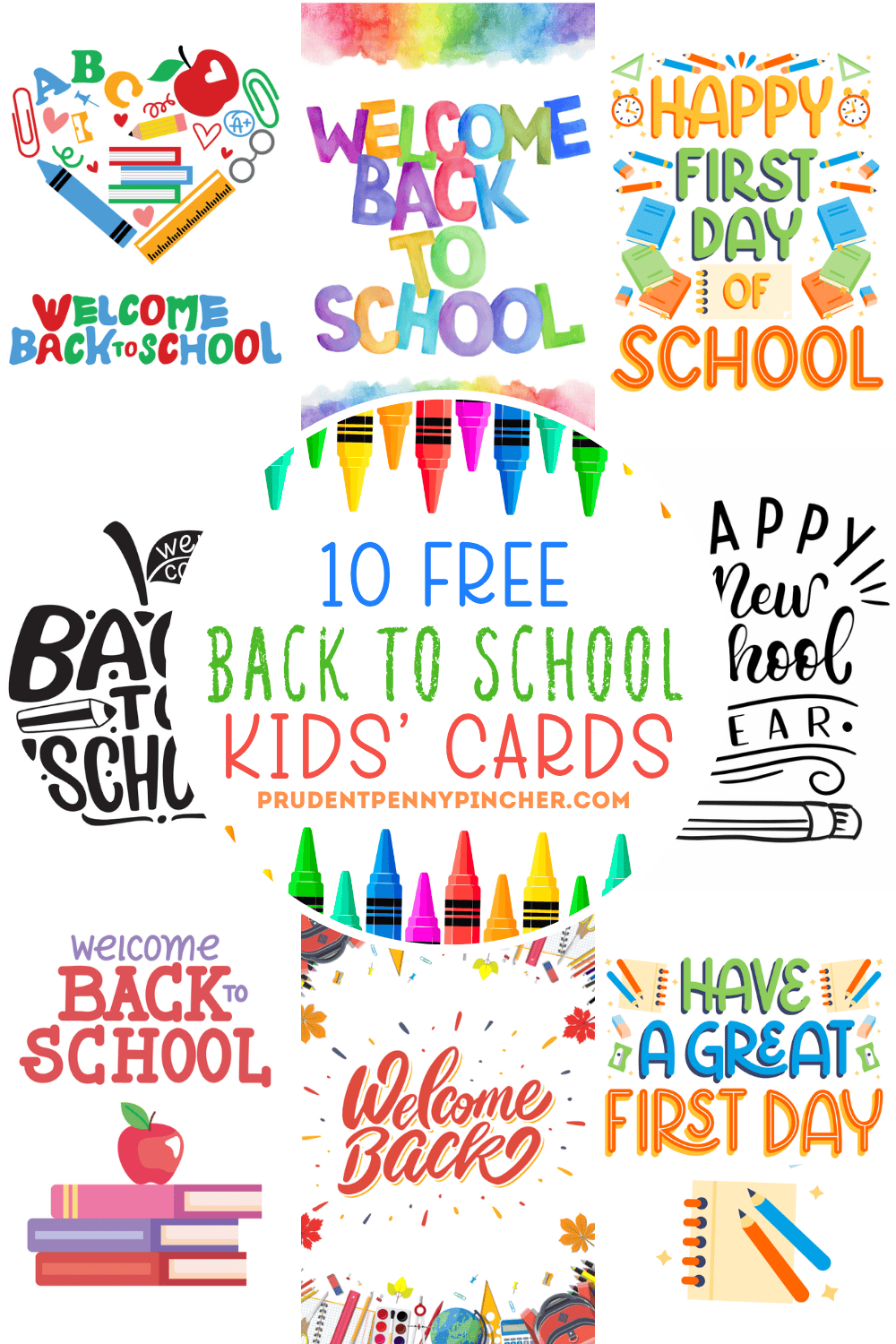 a collage of free printable back to school cards with colorful school supplies, crayons, apples, books, welcome back messages, and first day of school designs.