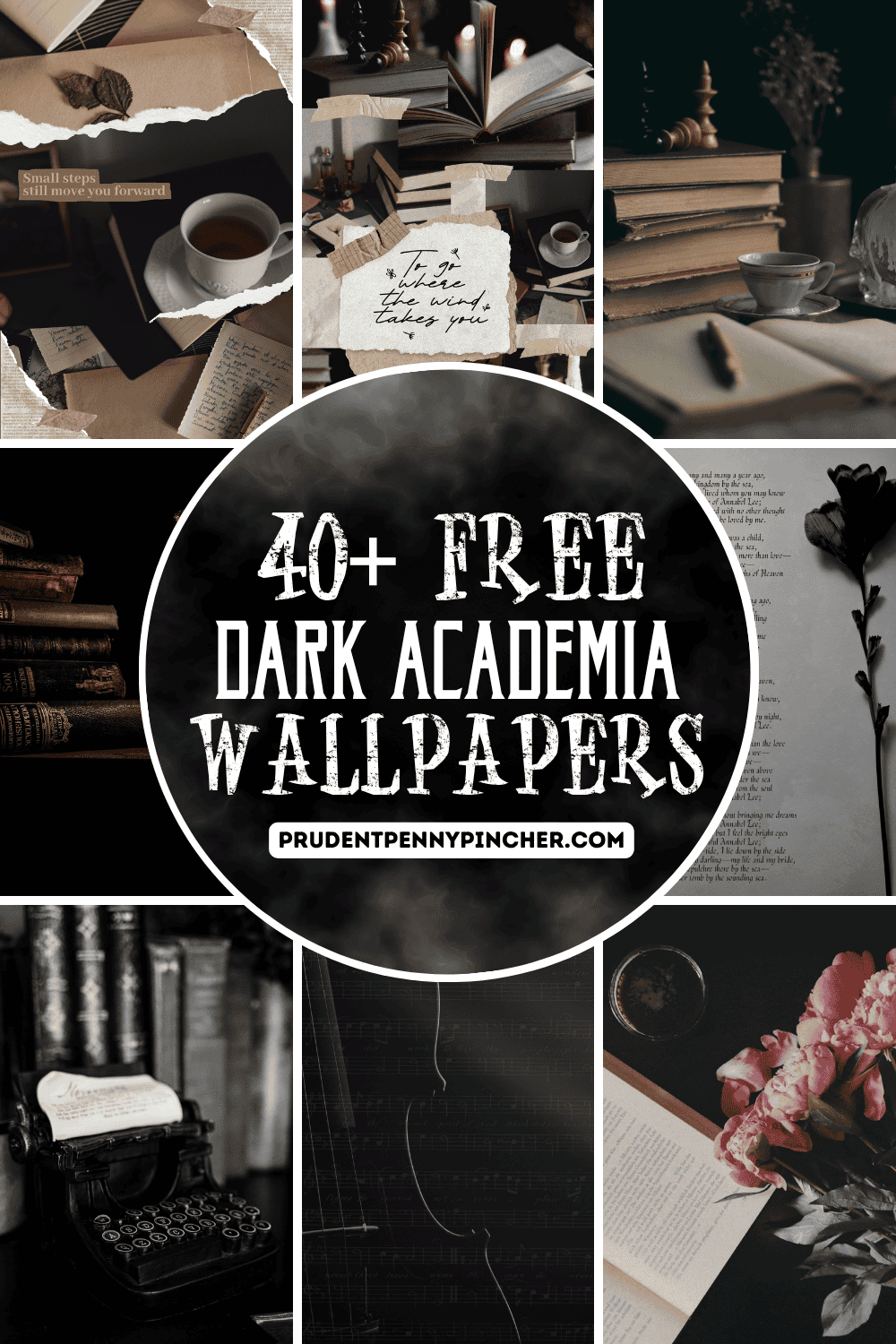 A collage of free dark academia phone wallpapers featuring vintage books, handwritten notes, candles, tea, a typewriter, cello, flowers, and moody black-and-white designs.