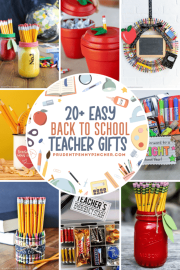 20 Easy DIY Back to School Teacher Gifts - Prudent Penny Pincher