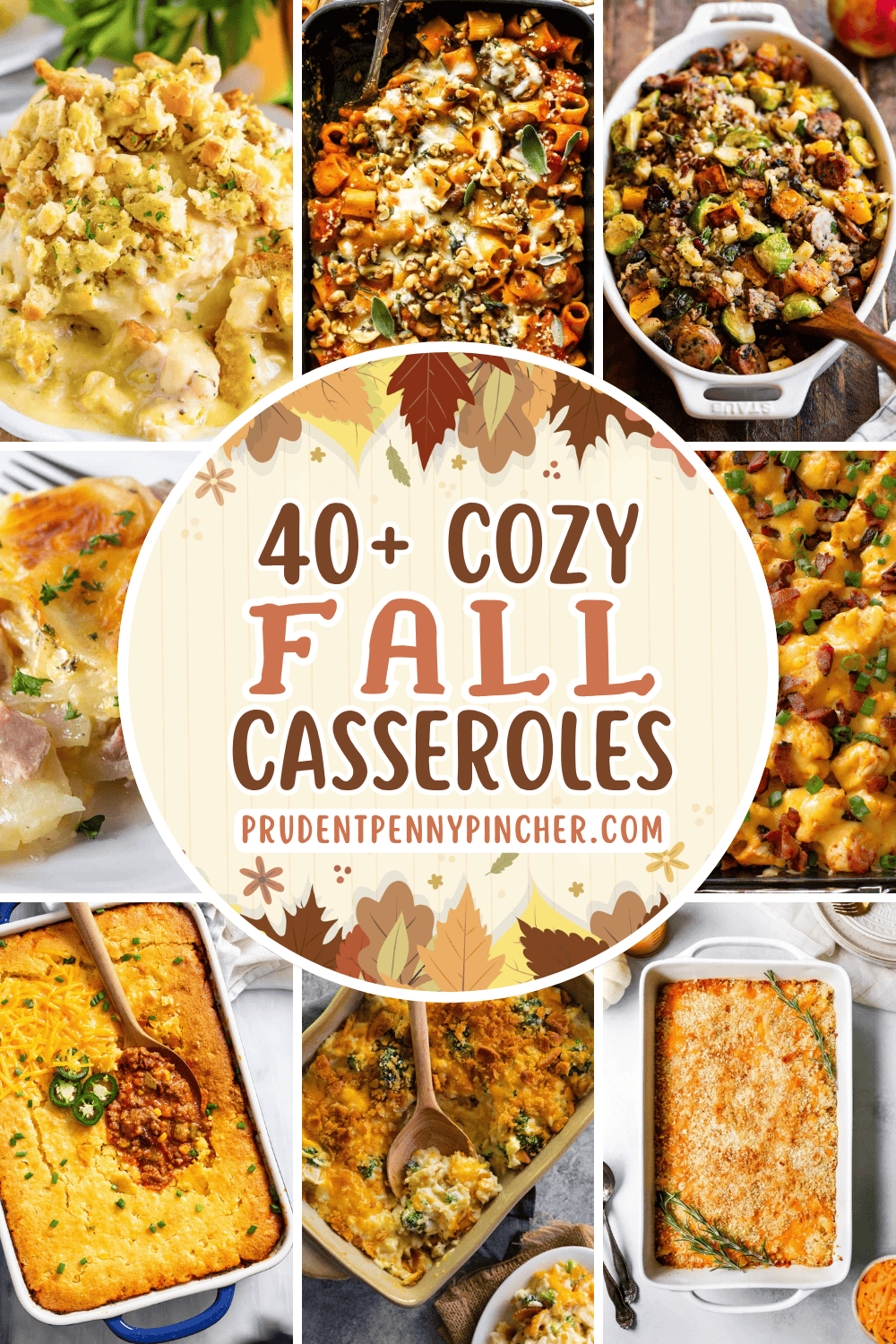 A collage of cozy fall casserole dishes with chicken, pasta, vegetables, cornbread, and cheesy baked casseroles