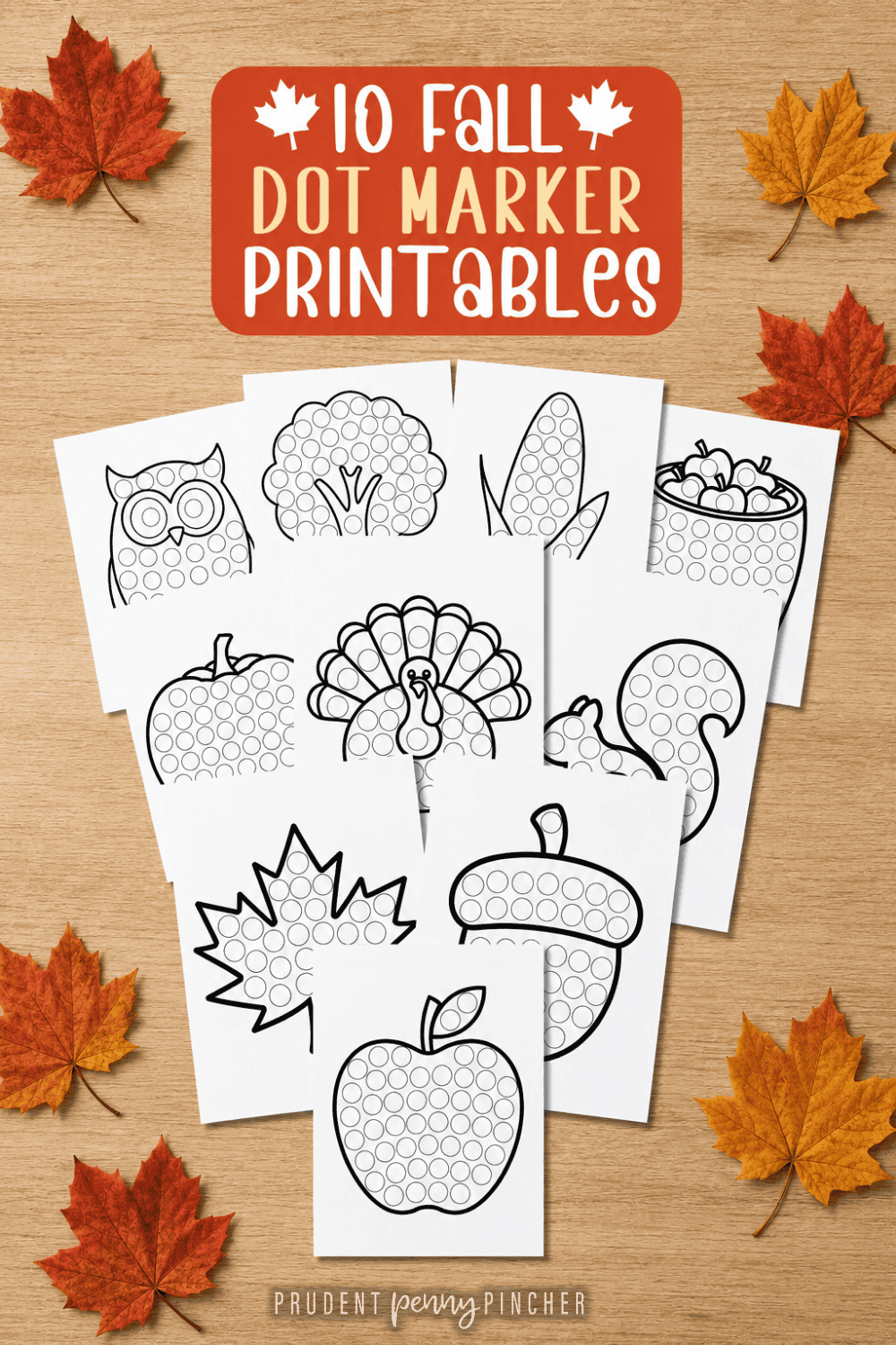 free printable fall dot marker pages with autumn leaves on a wood background
