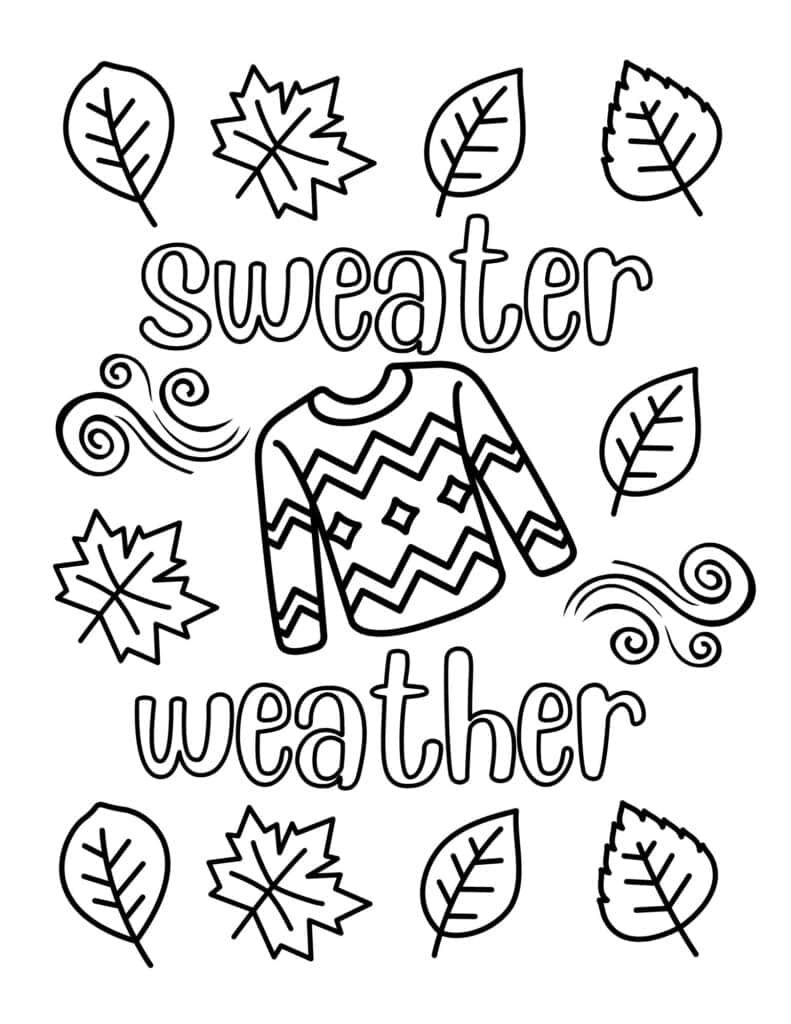 Sweater weather fall coloring page with leaves