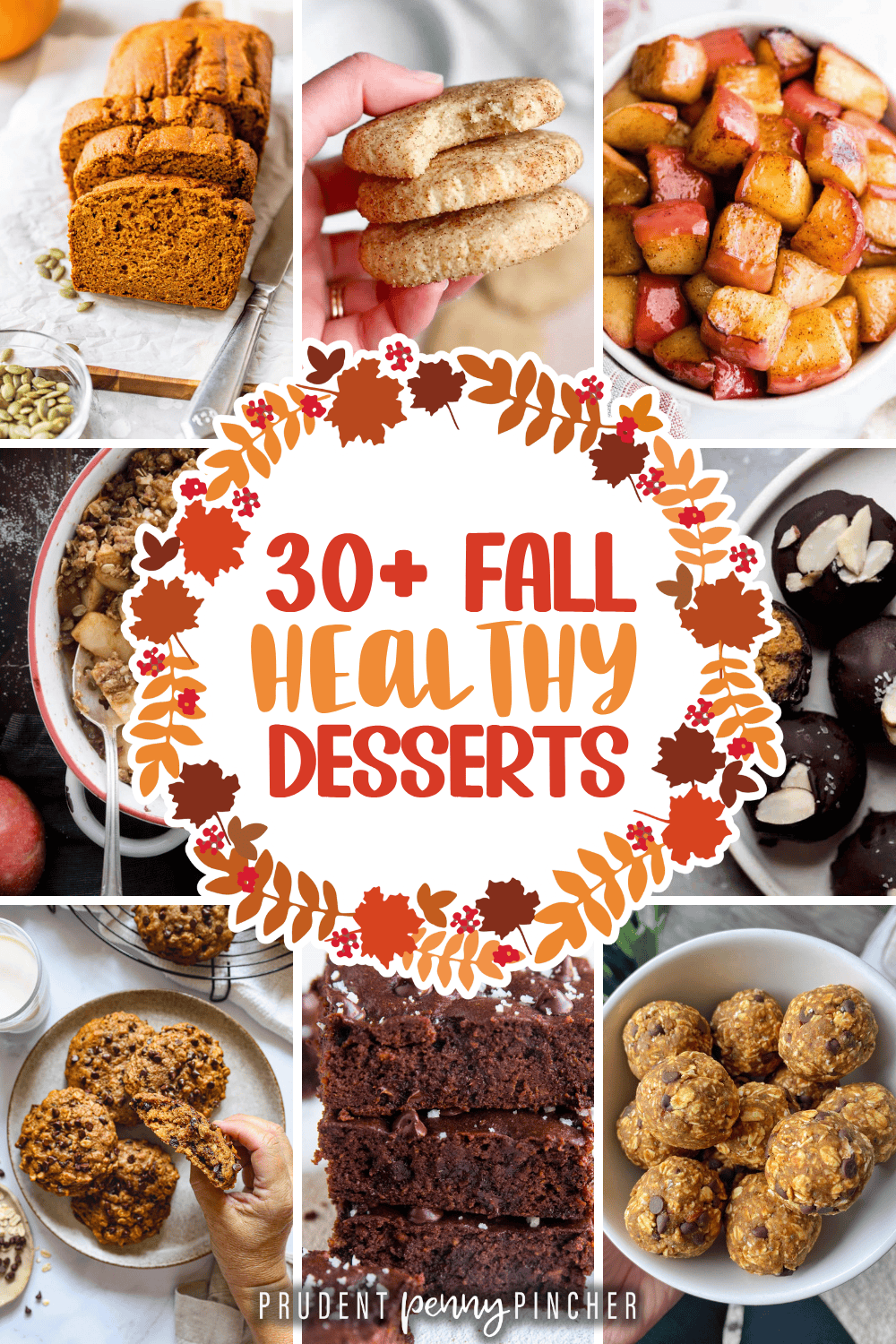 A collage of healthy fall desserts, including pumpkin bread, cinnamon apples, apple crisp, oatmeal cookies, brownies, and pumpkin protein bites.