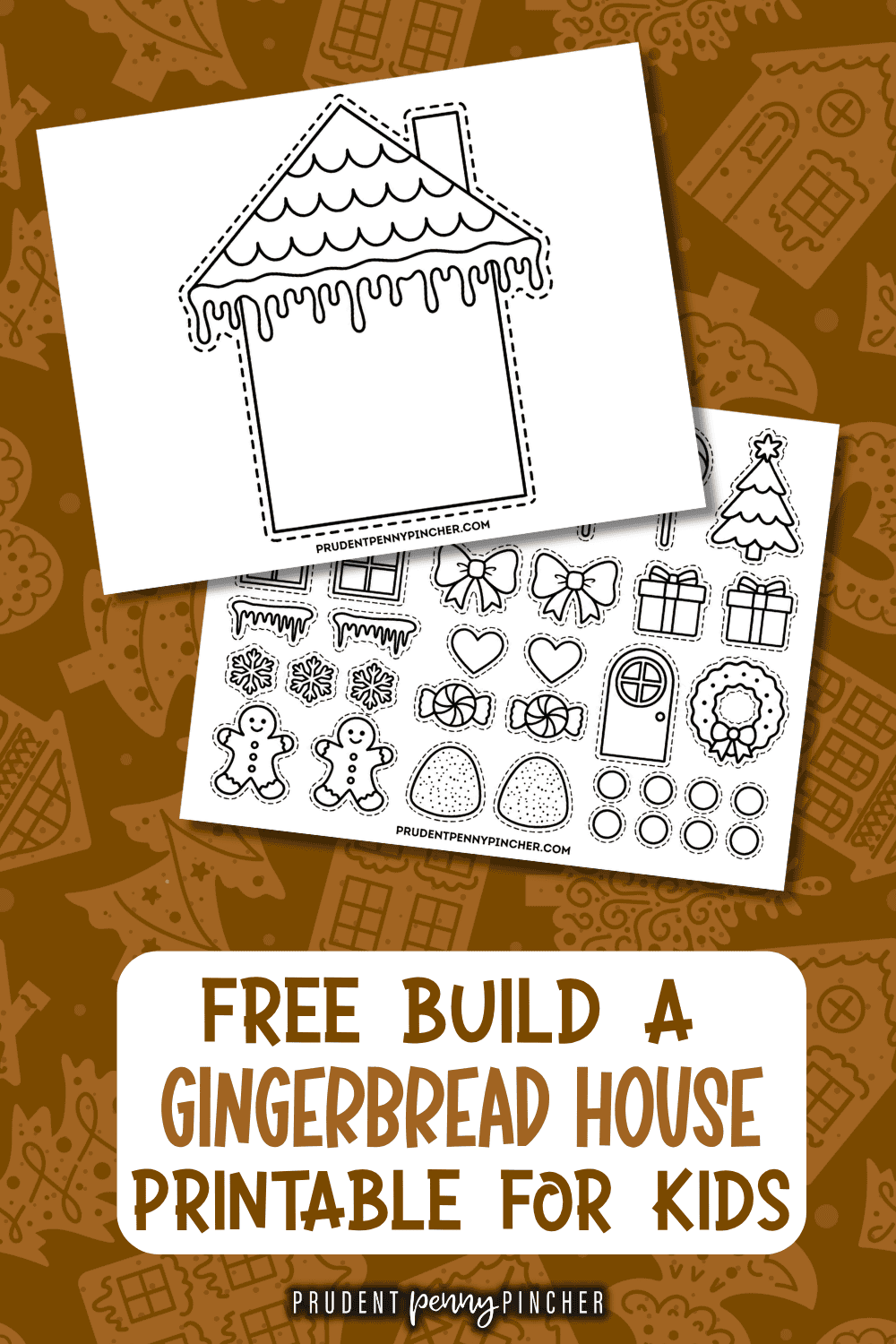 free Build a Gingerbread House printable pages on a brown gingerbread house background